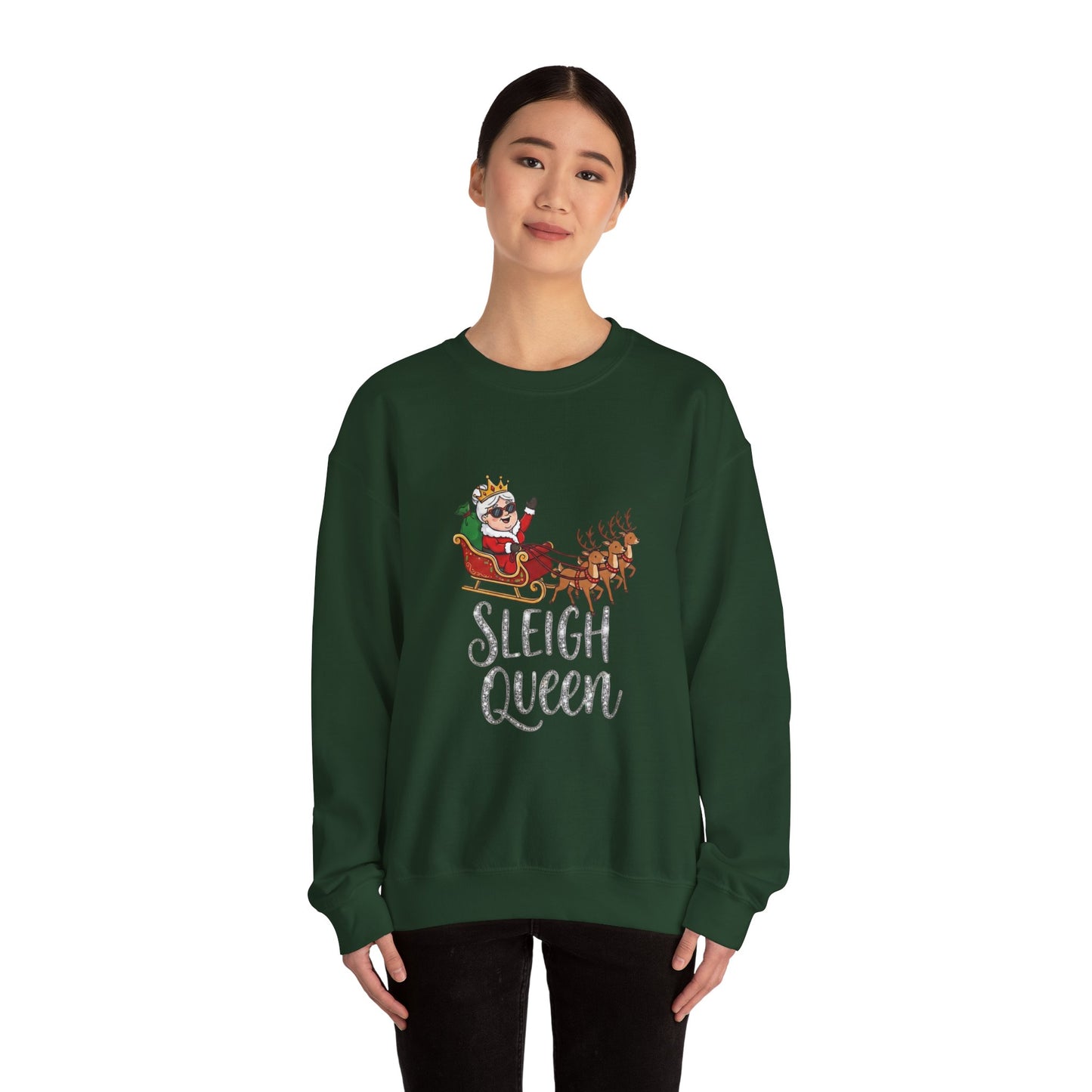 Sleigh Queen Christmas Sweatshirt– Funny & Sassy Holiday Crewneck