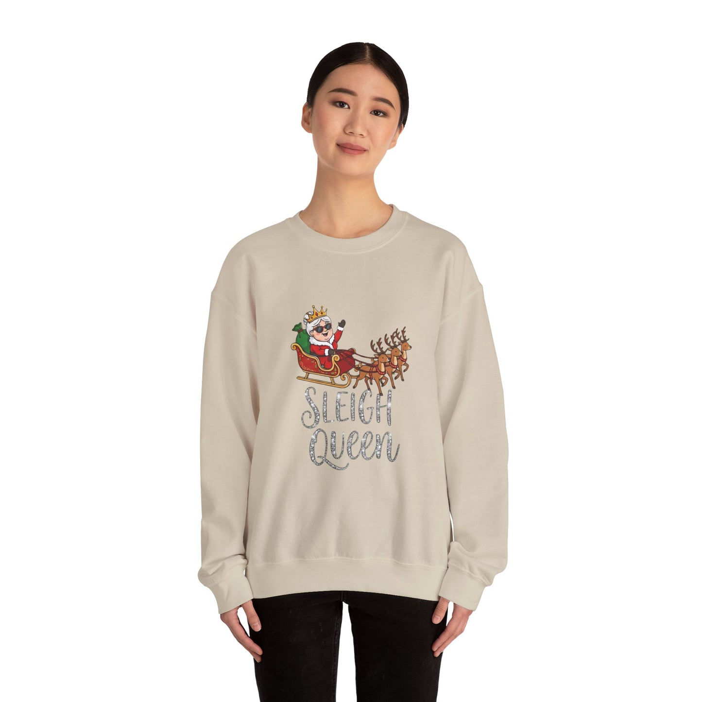 Sleigh Queen Christmas Sweatshirt– Funny & Sassy Holiday Crewneck