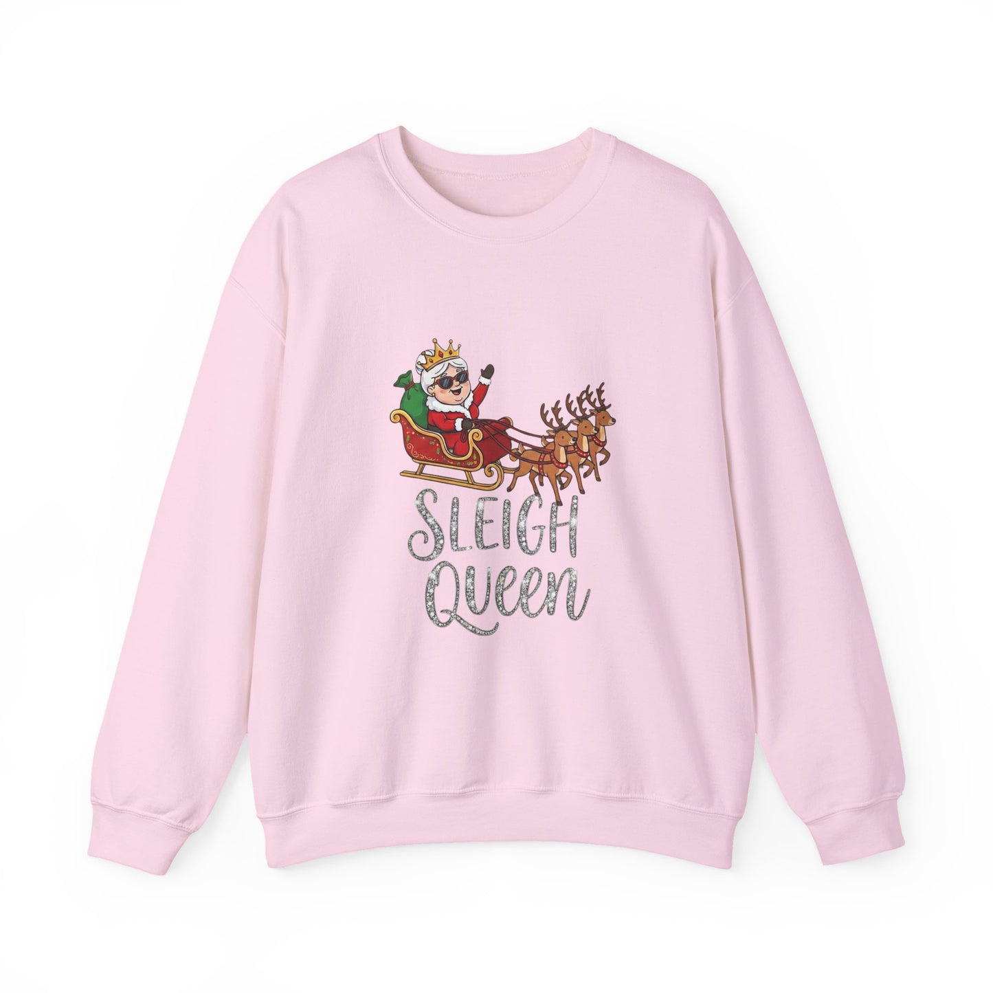 Sleigh Queen Christmas Sweatshirt– Funny & Sassy Holiday Crewneck