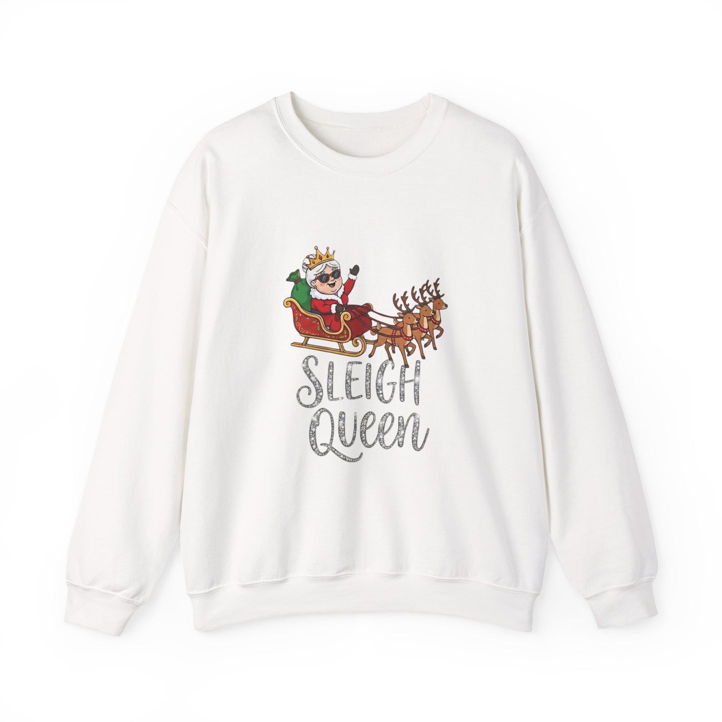 Sleigh Queen Christmas Sweatshirt– Funny & Sassy Holiday Crewneck