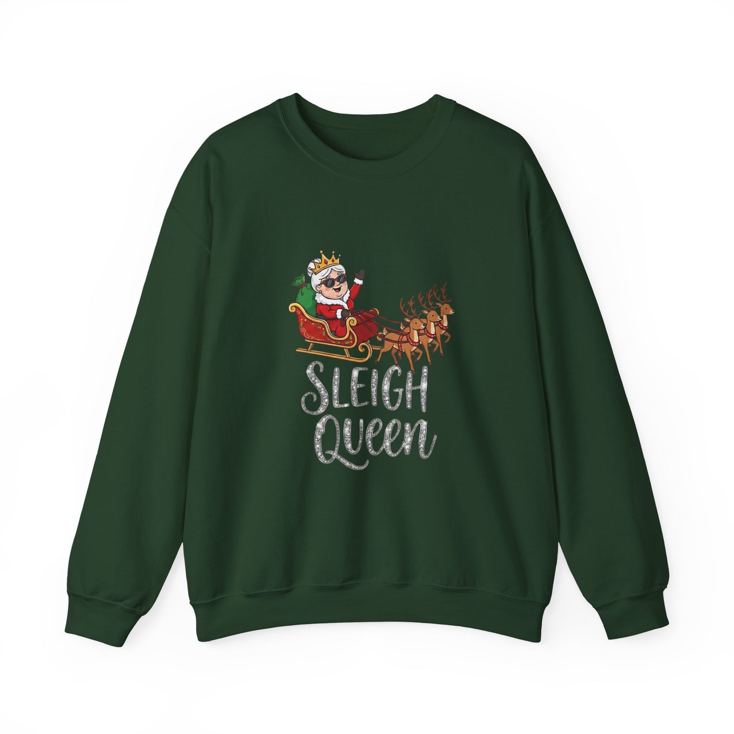 Sleigh Queen Christmas Sweatshirt– Funny & Sassy Holiday Crewneck