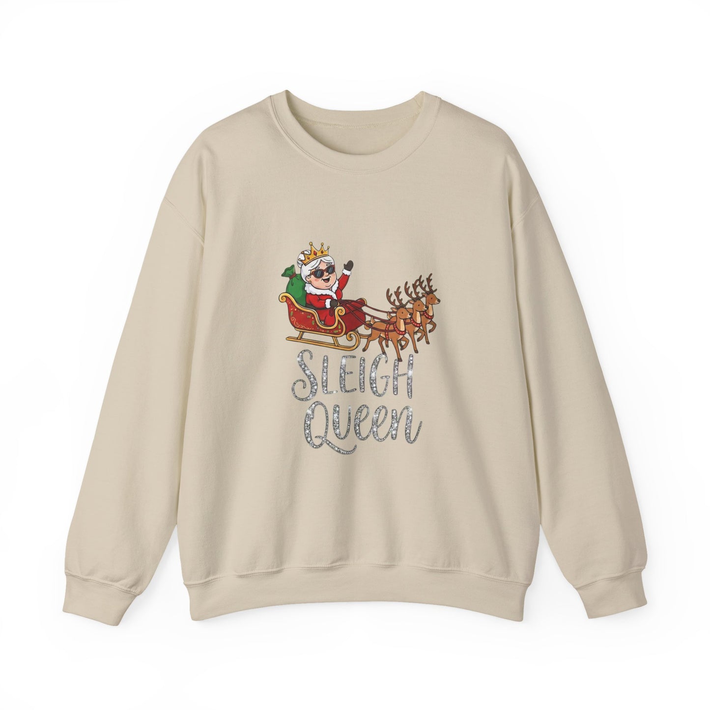 Sleigh Queen Christmas Sweatshirt– Funny & Sassy Holiday Crewneck